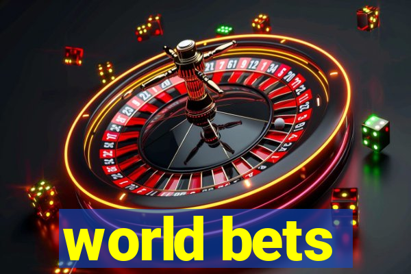 world bets